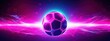  futuristic sports banner with soccer ball on neon background with space for text