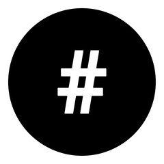 Poster - A hash symbol in the center. Isolated white symbol in black circle. Vector illustration on white background