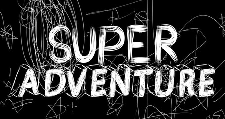 Poster - Super Adventure word animation of old chaotic film strip with grunge effect. Busy destroyed TV, video surface, vintage screen white scratches, cuts, dust and smudges.