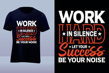 Hard Work Motivational Vector Tshirt Design