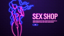 A Web Banner With A Neon Girl In Pink And Blue. A Concept For A Sex Shop.