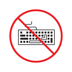 Fototapete - Forbidden keyboard icon. No keyboard vector sign. Prohibited keypad icon. Warning, caution, attention, restriction. No clavier icon. Keyboard flat symbol pictogram UX UI