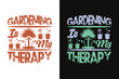 Gardening Is My Therapy, Sow Love, Garden Love, Funny Gardening Shirts, Garden Birthday Present, Plant Shirt, inspirational t-shirt design,