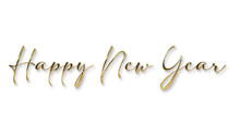 Golden Happy New Year Text Calligraphy Transparent Png For Posters And Banner And Also For Social Media Creative