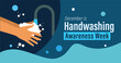 Handwashing awareness week. Observed first week in the month of December. Campaign banner to promote hand hygiene