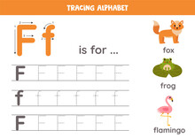 Tracing All Letters Of English Alphabet. Preschool Activity For Kids. Writing Uppercase And Lowercase Letter F. Cute Illustration Of Frog, Flamingo, Fox. Printable Worksheet.