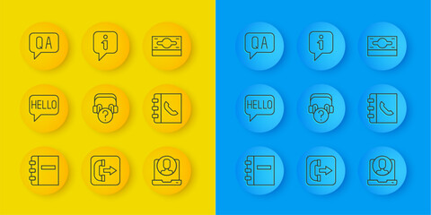 Poster - Set line Notebook, Hello in different languages, Headphones with question, Telephone 24 hours support, Phone, Question and Answer, Stacks paper money cash and Information icon. Vector