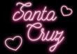 Santa cruz and  hearts -city name -  neon tubular writing - pink color - black background changeable to other colors or transparent - ideal for menus, photos, boxes, advertising, presentations