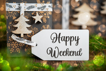 Wall Mural - Text Happy Weekend, With Winter Gifts, Christmas Background