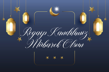 Wall Mural - Regaip Kandilimiz Mubarek olsun. Translation: islamic holy night, Regaip candle