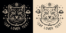 Cat And Celestial Galaxy Elements. Spiritual Girl And Mystical Occult Cat Lover Concept. Enlightened, Mystic And Witchy Kitten Portrait Drawing. Vector With Text Space For Logo And T-shirt Design.