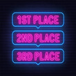 1st 2nd 3rd place neon sign in the speech bubble on brick wall background.