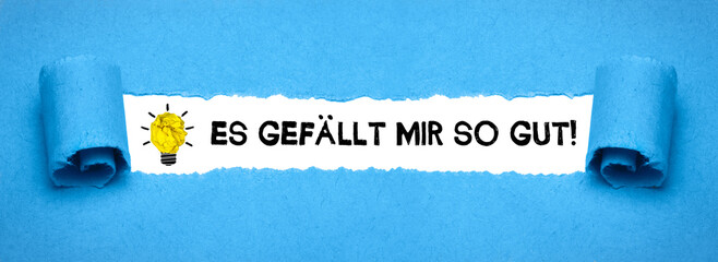 Poster - Es gefällt mir so gut!	