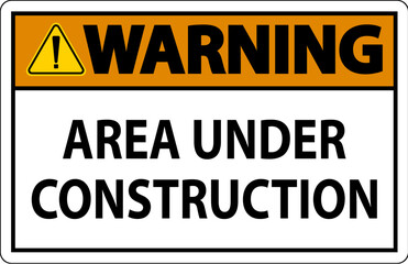 Wall Mural - Warning Sign Area Under Construction