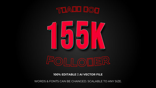 Thank you 155K followers congratulation template banner. 155k celebration subscribers template for social media. Editable text style Effect. Vector illustration.