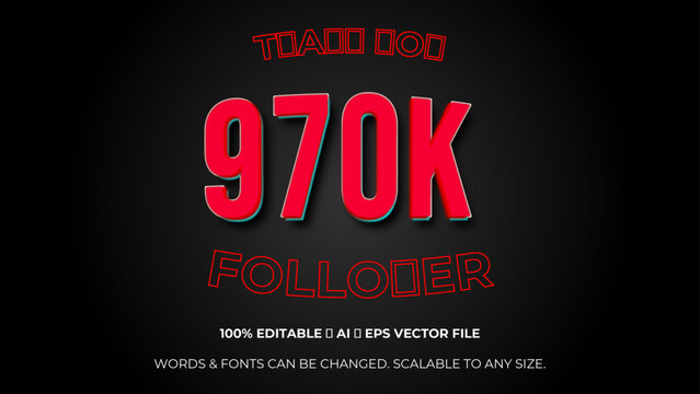 thank you 970K followers, elegant design for social media post banner poster. Editable text style Effect. celebration 970K subscribers post template. Vector illustration