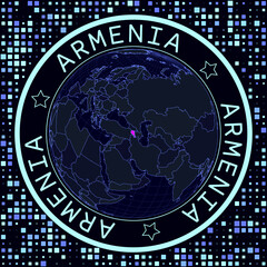 Poster - Armenia on globe vector. Futuristic satelite view of the world centered to Armenia. Geographical illustration with shape of country and squares background. Bright neon colors on dark background.