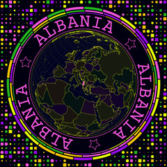 Poster - Futuristic Albania on globe. Bright neon satellite view of the world centered on Albania. Geographical illustration with the shape of the country and geometric background. Trendy vector illustration.