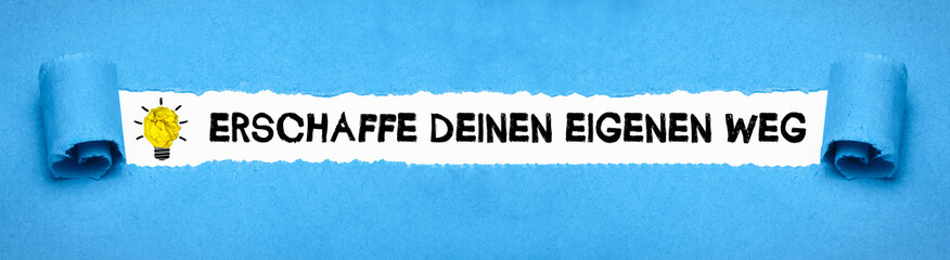 Poster - Erschaffe deinen eigenen Weg