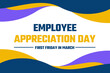 Employee appreciation day wallpaper with border traditional style. First Friday in march employee appreciation day backdrop