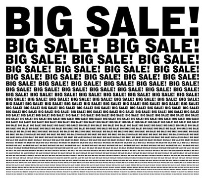 Black and white background composed of big amount of Big sale decreased words.