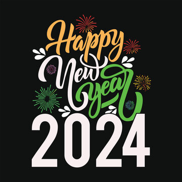 Happy New Year t-shirt design, Happy New Year 2024, typography, holiday, new Year t-shirt design, 2024 t-shirt, trendy, festival, T-Shirt Design fully vector graphics for t-shirt print design.