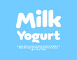 Vector advertising Emblem Milk Yogurt. White minimalistic Font. Creative Alphabet Letters and Numbers set