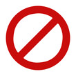 Prohibit red crossed circle sign. Ban forbidden symbol. Closed entry sign.