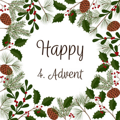 Sticker - Happy 4. Advent – Schriftzug in englischer Sprache – Fröhlicher 4. Advent. Quadratische Grußkarte mit winterlichen Zweigen, Tannenzapfen und Beeren.