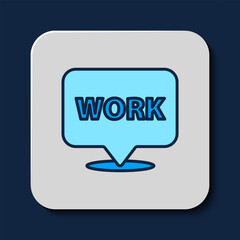 Poster - Filled outline Location with text work icon isolated on blue background. Vector