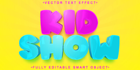 Poster - Colorful Kids Show Vector Fully Editable Smart Object Text Effect