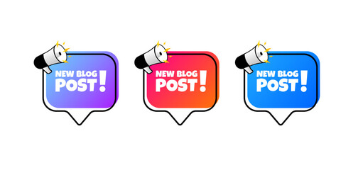 Poster - New blog post bubbles. Flat, color, message bubbles, new blog post. Vector icons
