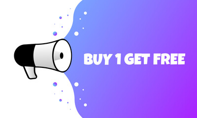 Poster - Buy 1 get free sign. Flat, purple, megaphone text, buy 1 get free icon. Vector icon