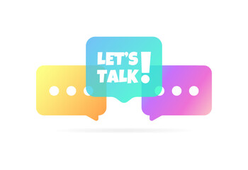 Poster - Let's talk bubble. Flat, color, speech bubbles, let's talk sign. Vector icon