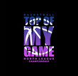 © goank graphic - Basketball,Top Of My Game, Championship sport typography, tee shirt graphics, vectors.