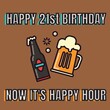 Composite of happy 21st birthday text over beer glass and bottle on brown background