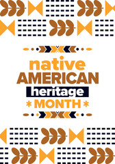 Wall Mural - Native American Heritage Month. American Indian culture. Celebrate annual in in November in United States. Tradition Indian pattern. Poster and banner. Vector authentic ornament, ethnic illustration