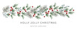 Christmas garland, text, white background. Green holly, pine twigs, red berries. Winter nature design. Vector illustration. Greeting banner template. Xmas forest