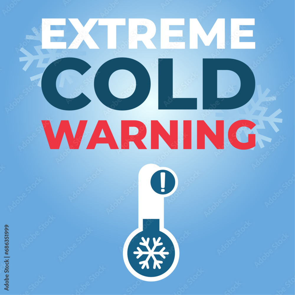 Extreme cold warning. Weather alert. Winter graphic forecast. Cold weather safety. Thermometer showing low temperature with exclamation mark. Gradient background with text and snowflakes. Vector. 