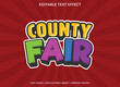 county fair editable text effect template use for business logo and brand
