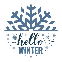 Wall Mural - Hello winter calligraphy hand lettering. Inspirational seasonal quote. Vector template for typography poster, banner, flyer, sticker, etc.