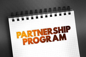 Poster - Partnership Program - business strategy vendors use to encourage channel partners, text concept on notepad