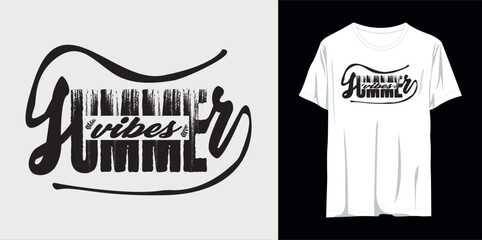 summer vibes typography t shirt design, motivational typography t shirt design, inspirational quotes t-shirt design