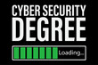 Cyber Security Degree Loading Funny College Graduate T-Shirt