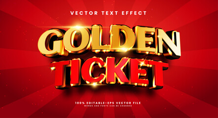 Wall Mural - Golden ticket editable text style effect. Vector text effect with a luxurious and elegant theme.