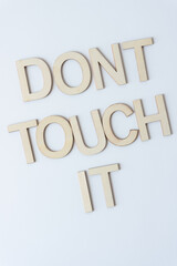 Sticker - dont touch it