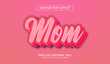 © Janicom AN - Design editable text effect, mom text vector illustration