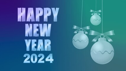 Poster - 4k Animated Happy New Year 2024 Glass Transparent  text and Hanging Christmas Balls Holiday New Year Greeting Card Design Element. Shining Gold Greeting Text Animation Golden Lettering Design Element.
