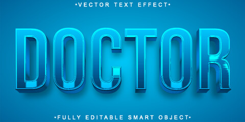 Poster - Shiny Blue Doctor Vector Fully Editable Smart Object Text Effect