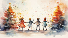 Row Of Children Holding Hands And Dancing Round Dance Around  Christmas Tree, Watercolor Illustration Holiday Happiness In The New Year